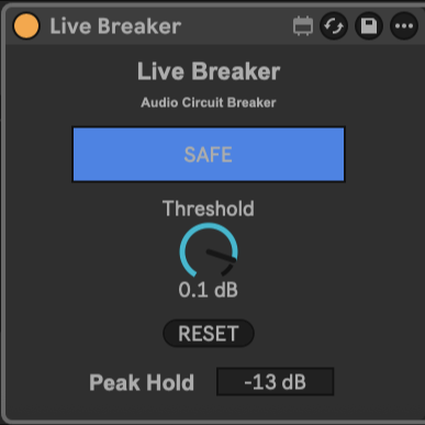 Live Breaker Max for Live audio safety device in the SAFE monitoring state in Ableton Live